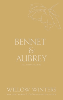 Paperback Bennet & Aubrey: Even in Our Dreams Book