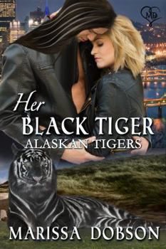 Her Black Tiger - Book #11 of the Alaskan Tigers