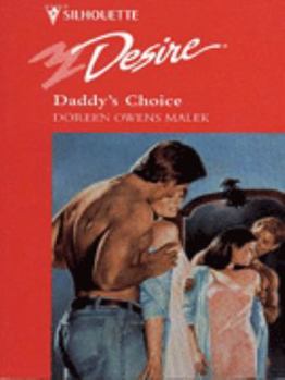 Mass Market Paperback Silhouette Desire #983: Daddy's Choice Book