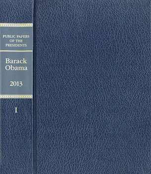 Hardcover Public Papers of the Presidents of the United States: Barack Obama, 2013: Book 1 Book