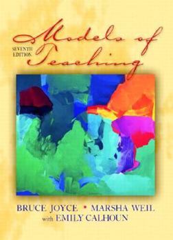 Hardcover Models of Teaching (7th Edition) Book