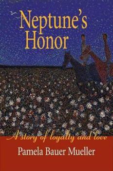 Hardcover Neptune's Honor: A Story of Loyalty and Love Book