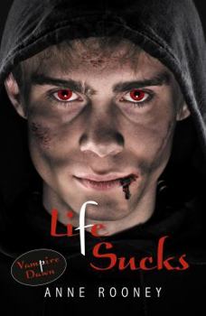 Life Sucks - Book  of the Vampire Dawn