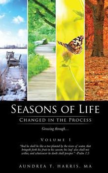Paperback Seasons of Life: Changed in the Process Book