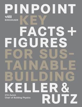 Perfect Paperback Pinpoint: Key Facts + Figures for Sustainable Building Book