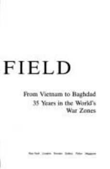 Hardcover Live from the Battlefield: From Vietnam-Baghdad 35 Yrs Inside Worlds War Zones Book
