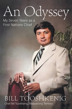 Paperback An Odyssey: My Seven Years as a First Nations Chief Book