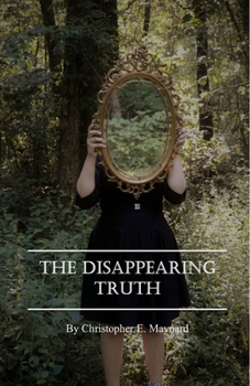 Paperback The Disappearing Truth Book