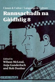 Cànan  Cultar (Language and Culture): Rannsachadh na Gàidhlig 8 - Book #8 of the Scottish Gaelic Studies