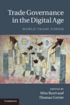 Paperback Trade Governance in the Digital Age: World Trade Forum Book