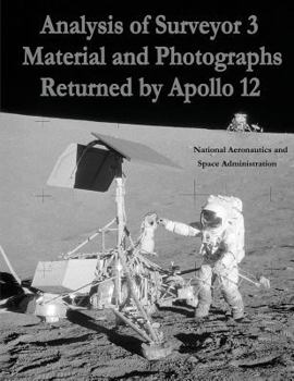 Paperback Analysis of Surveyor 3 Material and Photographs Returned By Apollo 12 Book