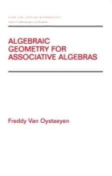 Algebraic Geometry for Associative Algebras (Pure and Applied Mathematics)