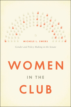 Paperback Women in the Club: Gender and Policy Making in the Senate Book