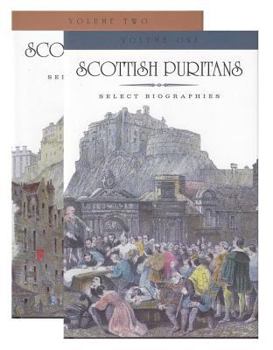 Hardcover Scottish Puritans: Select Biographies Book