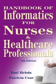 Paperback Handbook of Informatics for Nurses & Healthcare Professionals Book