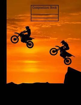 Paperback Motocross Sunset Composition Notebook - Wide Ruled: 7.44 x 9.69 - 200 Pages Book