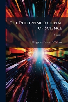 Paperback The Philippine Journal of Science; Volume 1 Book