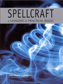 Hardcover Spellcraft: A Grimoire of Practical Magic Book