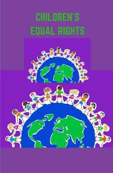 Paperback Children S Equal Rights: Story Book with 50 Pages with a Glossy Cover Finish Touch Book