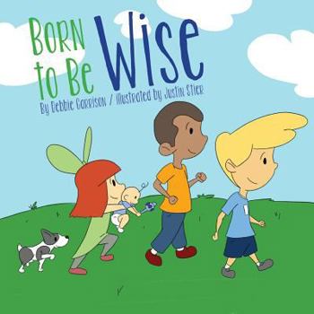Paperback Born to Be Wise Book