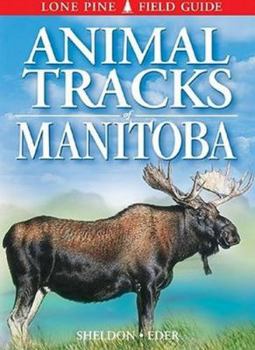 Paperback Animal Tracks of Manitoba Book