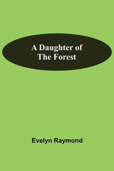 Paperback A Daughter Of The Forest Book
