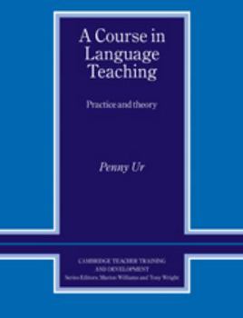 Paperback A Course in Language Teaching Trainer's Handbook: Practice of Theory Book