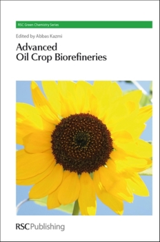 Paperback Advanced Oil Crop Biorefineries Book