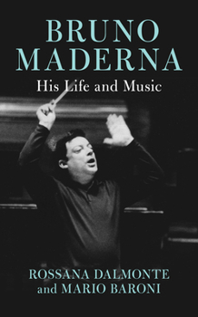 Paperback Bruno Maderna: His Life and Music Book