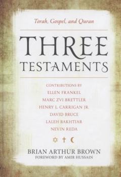Hardcover Three Testaments: Torah, Gospel, and Quran Book
