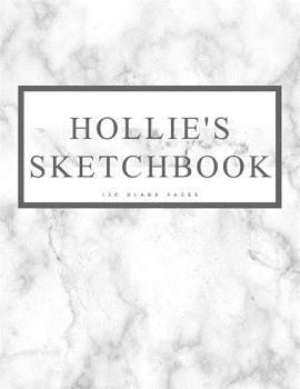 Paperback Hollie's Sketchbook: Personalized Marble Sketchbook with Name: 120 Pages Book