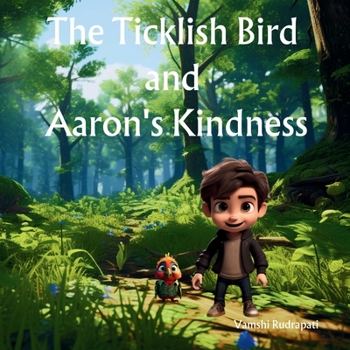 Ticklish Bird and Aaron's Kindness