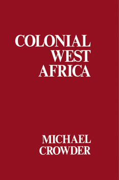 Paperback Colonial West Africa: Collected Essays Book