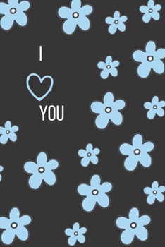 I LOVE YOU: 100 Pages Lined Journal Notebook Perfect Valentine's Day Gift For Girlfirend, Boyfriend, Husband, Wife (valentine's  day gifts)