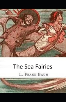 The Sea Fairies Illustrated