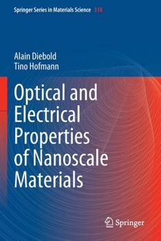 Paperback Optical and Electrical Properties of Nanoscale Materials Book
