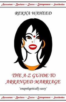 Paperback The A-z Guide to Arranged Marriage Book