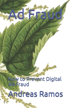 Paperback Ad Fraud: How to Prevent Digital Ad Fraud Book