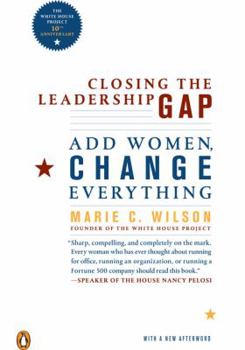 Paperback Closing the Leadership Gap: Why Women Can an Must Help Run the World Book