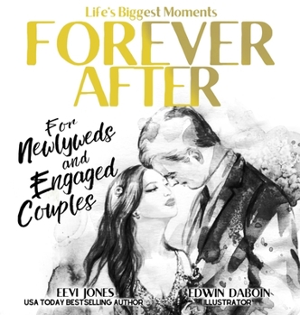 Hardcover Forever After: For Newlyweds and Engaged Couples Book