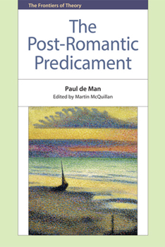 Hardcover The Post-Romantic Predicament Book