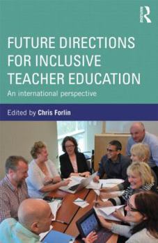 Paperback Future Directions for Inclusive Teacher Education: An International Perspective Book