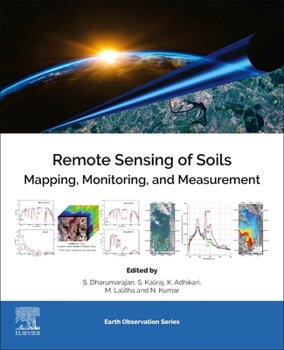 Paperback Remote Sensing of Soils: Mapping, Monitoring, and Measurement Book