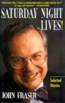 Hardcover Saturday Night Lives!: Selected Diaries Book