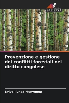 Paperback Prevenzione e gestione dei conflitti forestali nel diritto congolese [Italian] Book