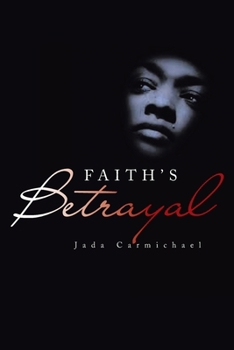 Paperback Faith's Betrayal Book
