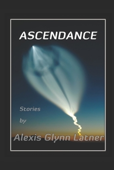 Paperback Ascendance: Science Fiction Stories about Reaching for the Stars Book