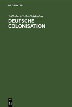 Hardcover Deutsche Colonisation [German] Book