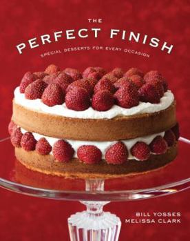 Hardcover The Perfect Finish: Special Desserts for Every Occasion Book