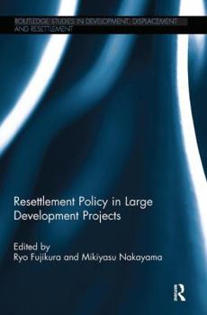 Paperback Resettlement Policy in Large Development Projects Book